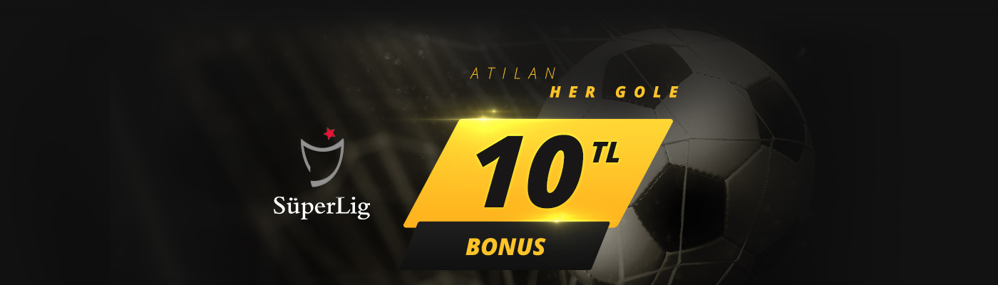 1111 Süper Lig'de Atılan Her Gole 10 TL Bonus